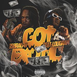 Got exotic (feat. Lou Gram) (Explicit)