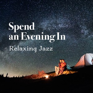 Spend an Evening in ~Relaxing Jazz~