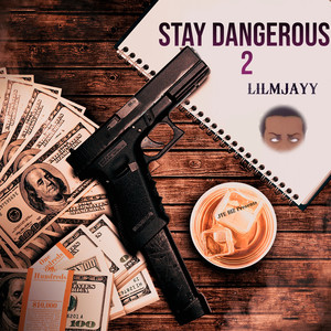 Stay Dangerous 2 (Explicit)