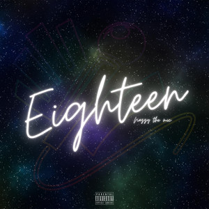 Eighteen (Explicit)