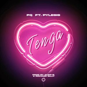 Tenga (feat. Pylesis)