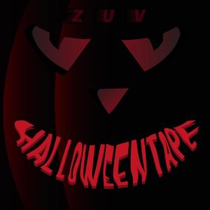 Halloween Zuv Tape (Explicit)