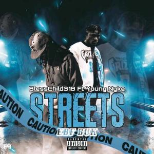 Streets (feat. EBF BUK & Young Nyke) [Explicit]