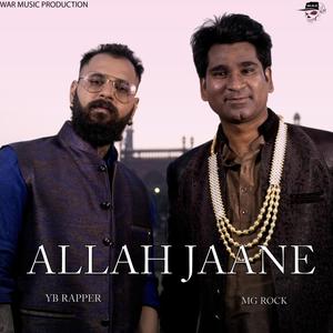 Allah Jaane (feat. MG Rock)