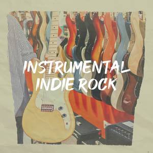 Instrumental Indie Rock (Explicit)