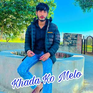 Khada Ko Melo