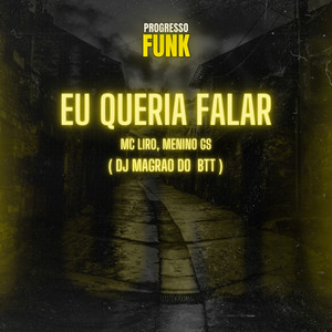 Eu Queria Falar (Explicit)