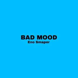 Badmood