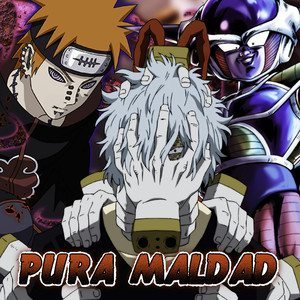 Freezer, Shigaraki y Pain Rap (La Pura Maldad) (Acústico)