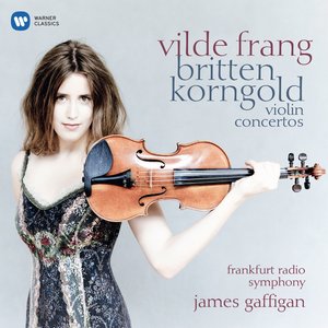 Korngold & Britten: Violin Concertos (科恩戈尔德 & 布里顿：小提琴协奏曲)