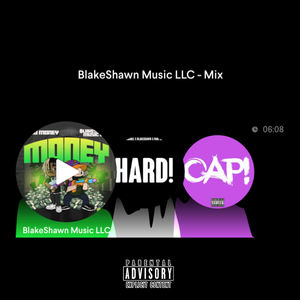 The BlakeShawn Music Mix (Explicit)