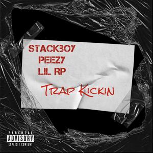 Trap Kickin (feat. Lil RP) [Explicit]