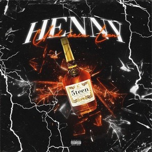 Henny und kein Lean (Explicit)