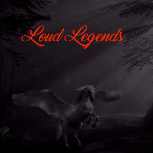 Loud Legends