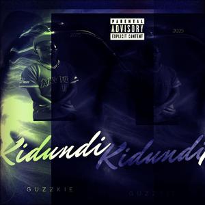 Kidundi (feat. Guzzkie) (Explicit)