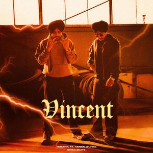 Vincent (feat. TaranX) [Explicit]