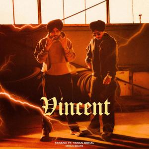 Vincent (feat. TaranX) (Explicit)