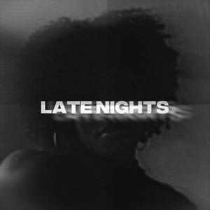 Late Nights (Explicit)