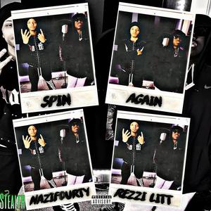 SPIN AGAIN (REMIX|Explicit)