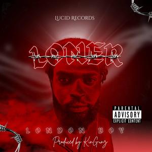 Loner (Explicit)