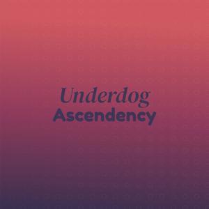 Underdog Ascendency