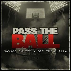 Pass The Ball (feat. Get The Gualla) (Explicit)