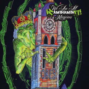 We Are All Magicians (Explicit)