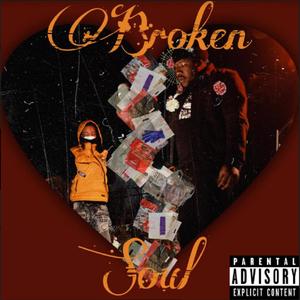 Broken Soul (feat. Ty) [Explicit]