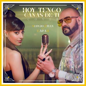 Hoy Tengo Ganas De Ti (feat. Larah)