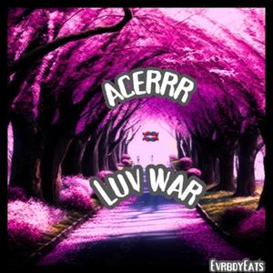 Luv War (Explicit)