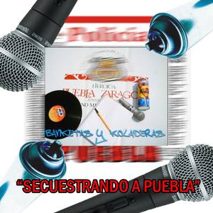 Secuestrando a Puebla(feat. Exeat & Darckas) (PUENTES|Explicit)