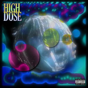 High Dose (Explicit)