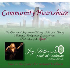 Community Heartshare With Joy Adler & The Souls of Evolution and Special Guests