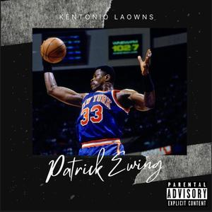 Patrick Ewing (Explicit)