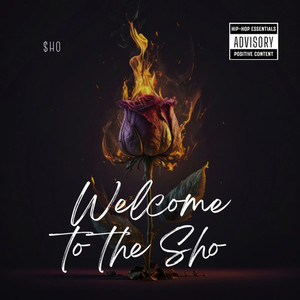 Welcome to the Sho (Explicit)