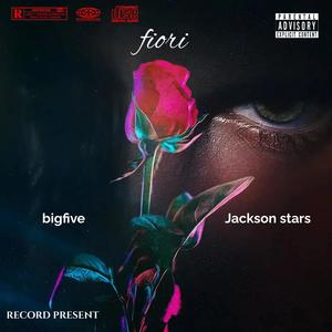 Fiori (feat. Jackson stars)