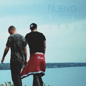 Nuevo - Várj (feat. Mentaal)
