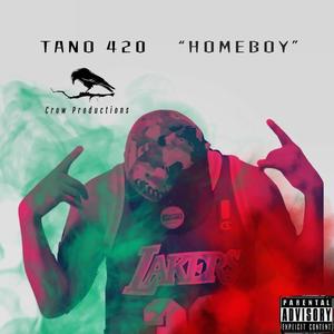 Homeboy (feat. Tano 420) [Explicit]