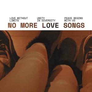 No More Love Songs