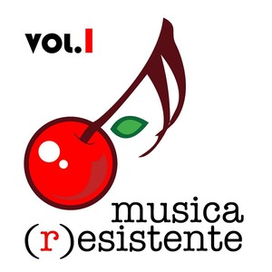 Musica Resistente, Vol. 1