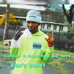 Don't Doubt (Explicit)