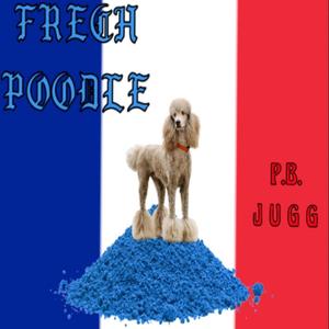 French Poodle (Explicit)