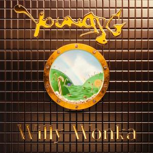 Willy Wonka (Explicit)