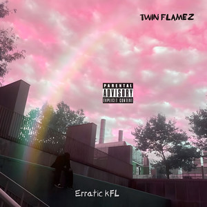 Twin Flamez (Explicit)