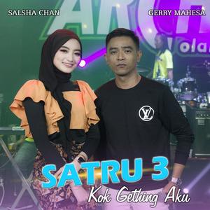 Satru 3 (Kok Gething Aku)