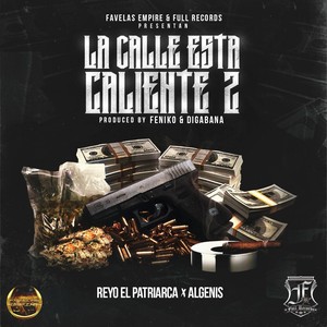 La Calle Esta Caliente 2 (feat. Algenis)