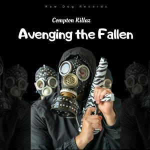 Avenging the Fallen (feat. LA Gunz)