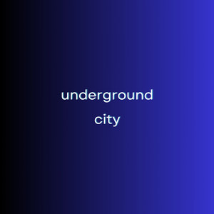 Underground City