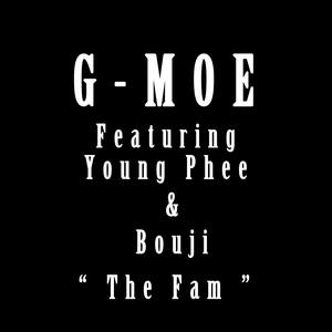 The Fam (feat. Young Phee & Bouji) [Explicit]