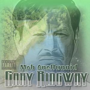 Gary Ridgway (Explicit)